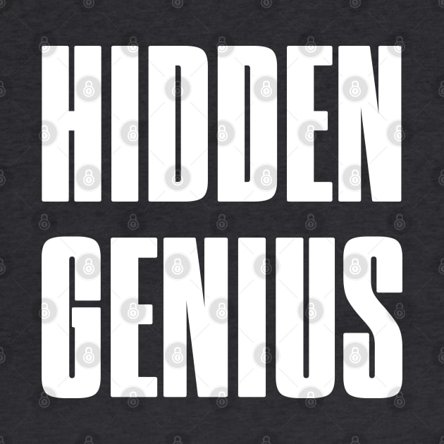 Hidden Genius by Dazed Pig